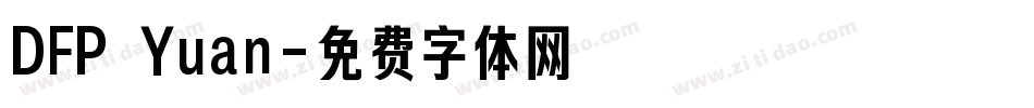 DFP Yuan字体转换